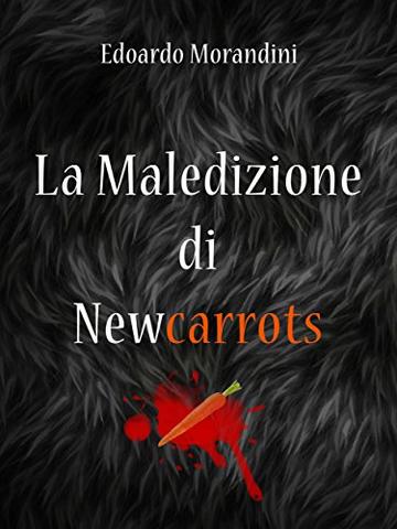La Maledizione di Newcarrots